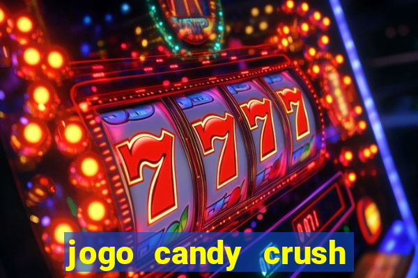 jogo candy crush saga no facebook